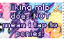 go back to clopping to ponys ponfag!!!!!!!
