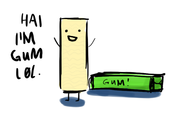 chewing gum