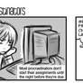 procrastinate - it can wait