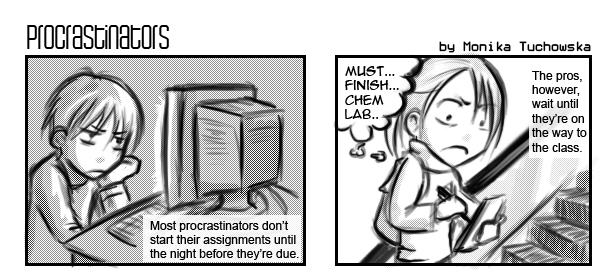 procrastinate - it can wait