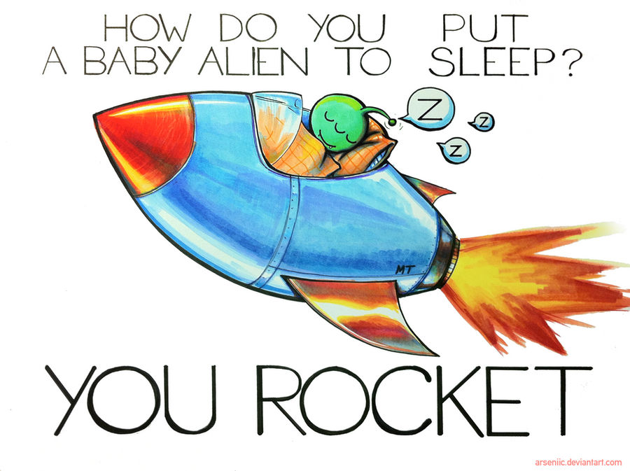 How do you put a baby alien to sleep?
