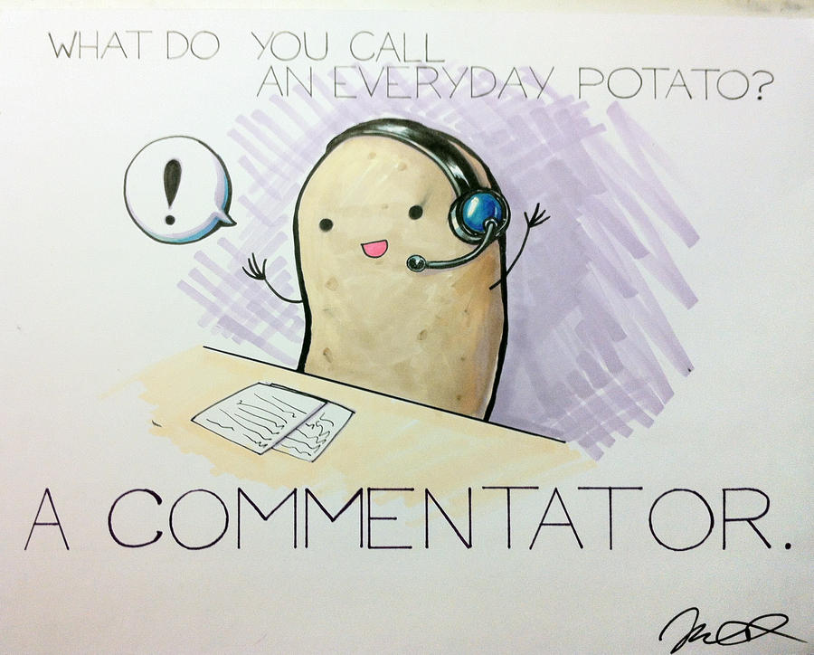 What do you call an everyday potato?