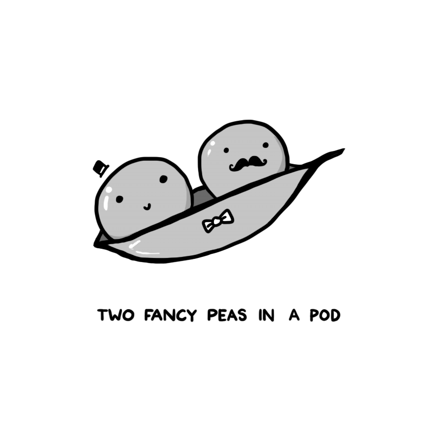 Two Fancy Peas in a Pod