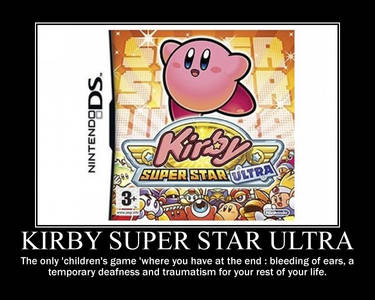 Kirby Super Star Ultra motivational.