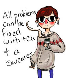 I love tea and sweaters...