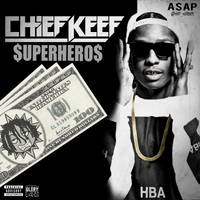 Chief Keef Asap Rocky Superheros