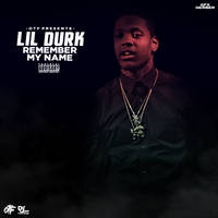 Lil Durk Remember My Name