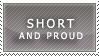 Stamp: Short and Proud