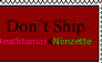 I don't ship DeathtamorXNimzette (Stamp)