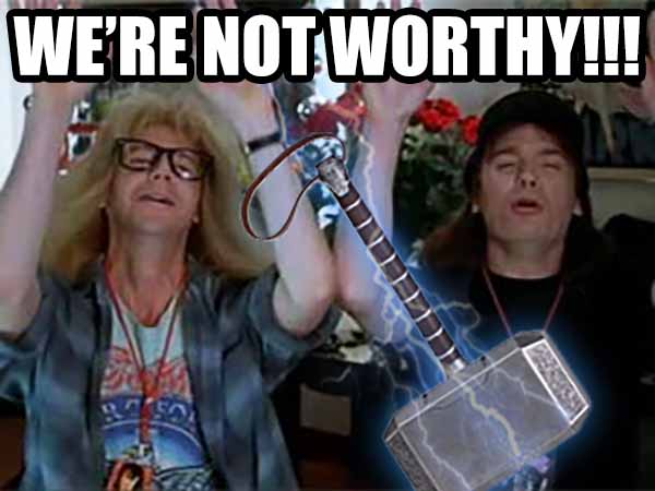 wallpapers We're Not Worthy Meme were not worthy by theporkchopexpress
