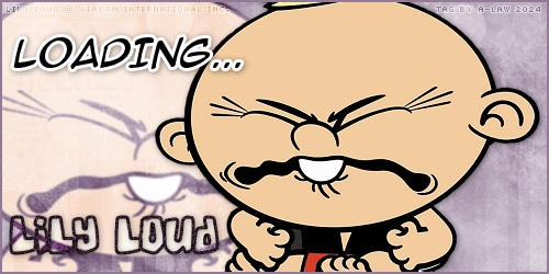 Loud Loading Loading... - Lily Loud by alawrence20 on DeviantArt
