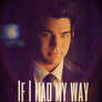 Adam Lambert - If I Had My Way...Never