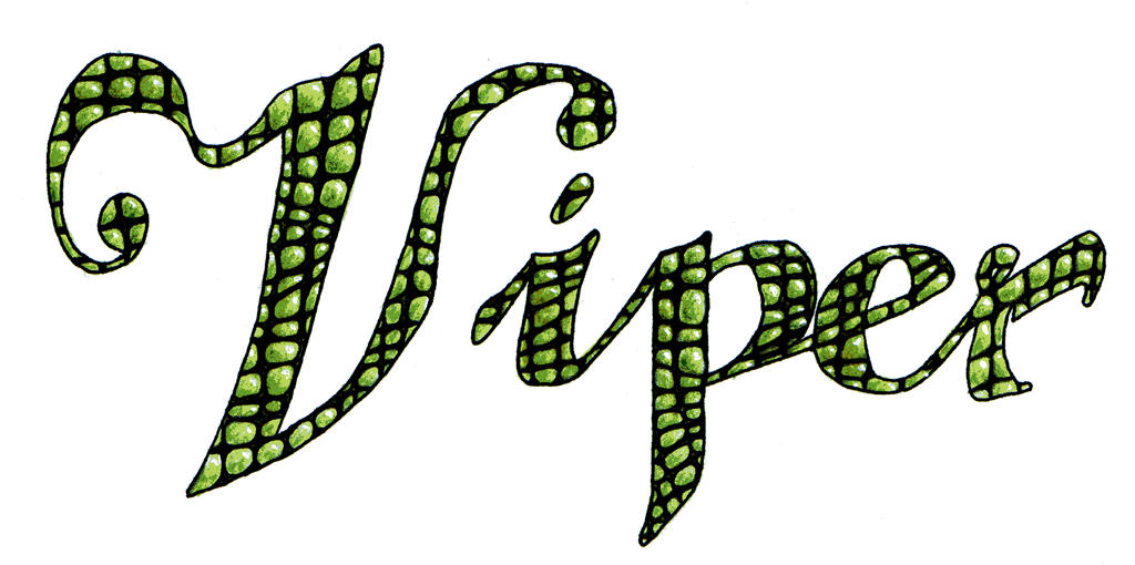 Viper ~ Hand lettering by IlexHighwood on DeviantArt