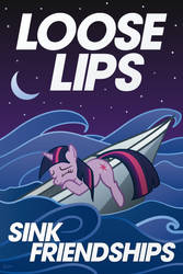 Loose Lips Sink Friendships