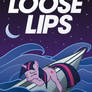 Loose Lips Sink Friendships