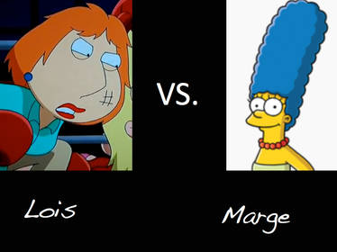 Lois VS Marge -Who's Better?-