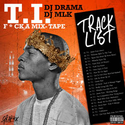 T.I. F- A MIXTAPE