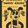 Bendy, Boris and Alice Angel in 'BORIS' CRIME'