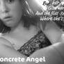 Concrete Angel, edit.