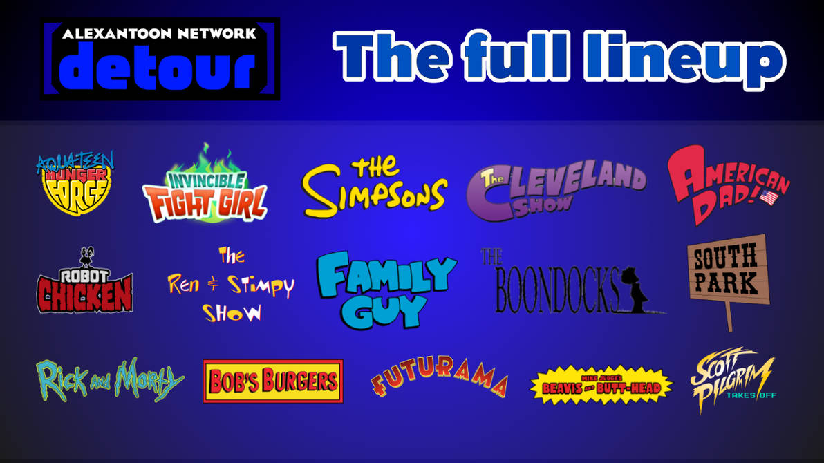 Alexantoon Network Detour - The Full Lineup by MegaJetix on DeviantArt