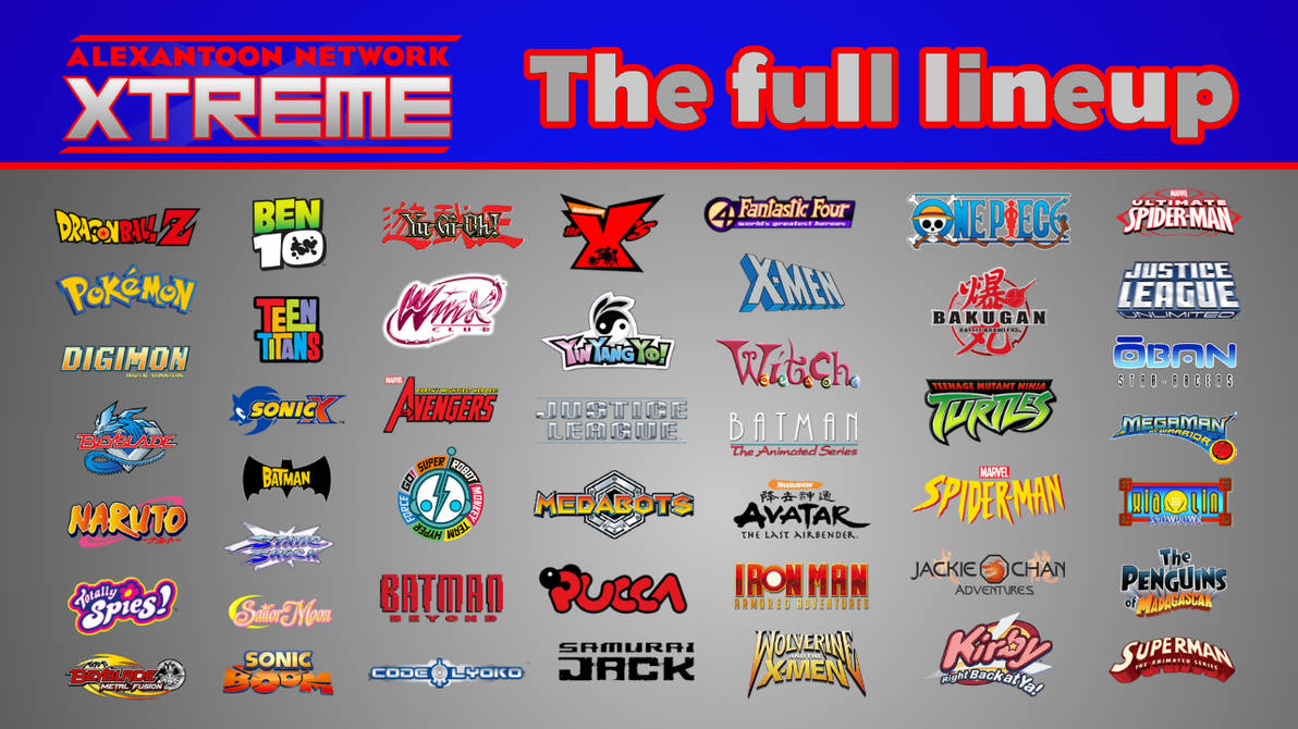 Alexantoon Network Xtreme - The Full Lineup by MegaJetix on DeviantArt