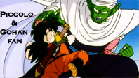 Piccolo and Gohan fan