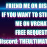 Stinkface me on VRChat for Stinkface Requests