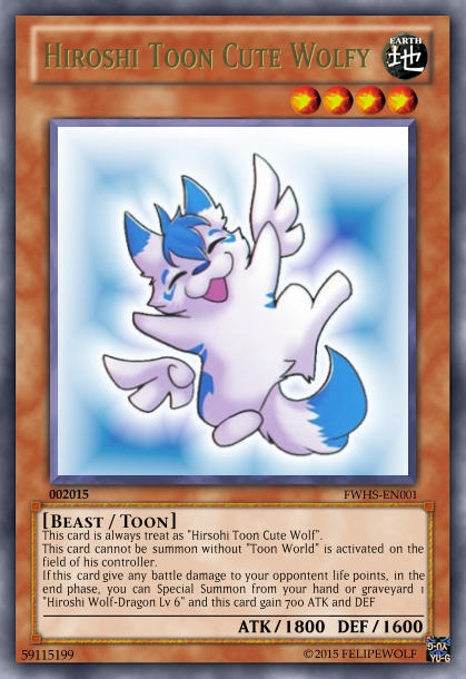 Yugioh - Card: Hiroshi Toon Cute Wolfy by Ferilos on DeviantArt Yugioh - Card: Hiroshi Toon Cute Wolfy by Ferilos on DeviantArt