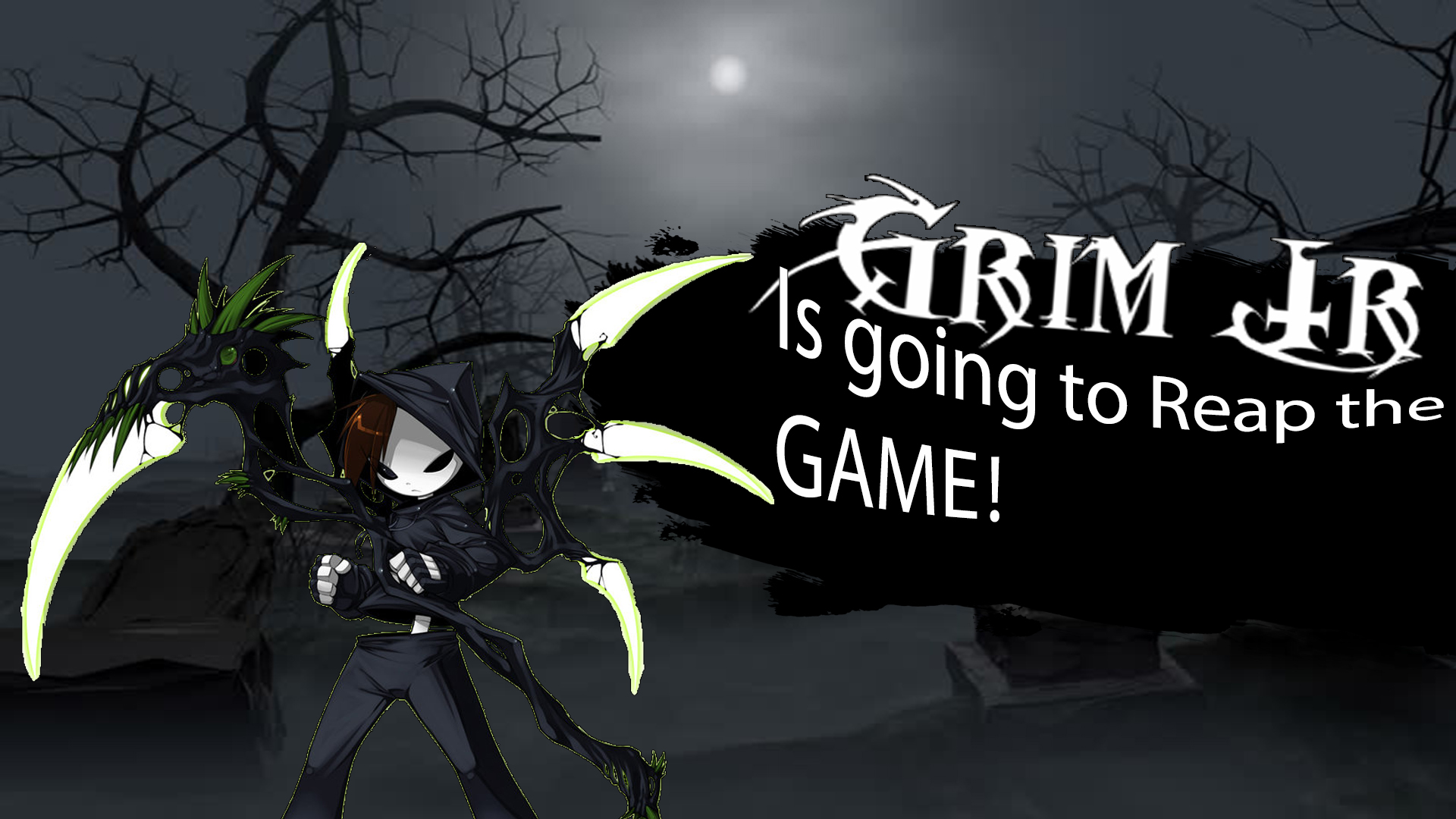 Grim Jr: Is Going to Reap the GAME!