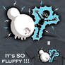 Its SOOOO Fluffy