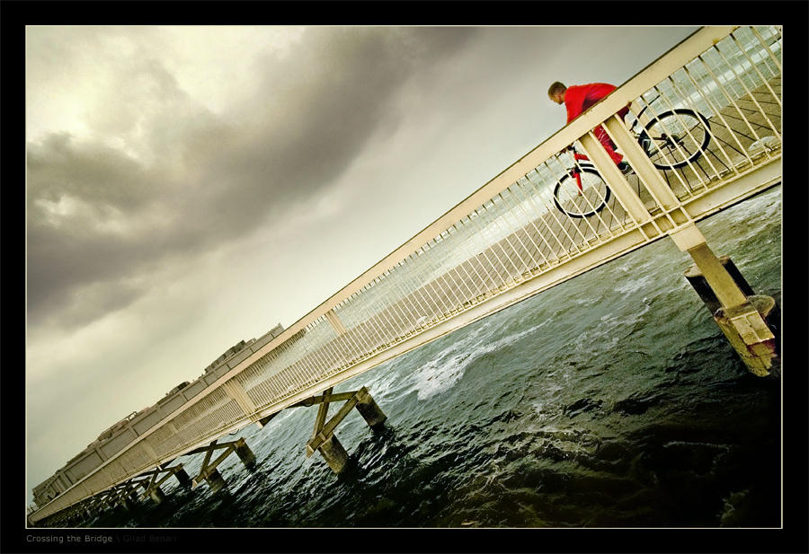 Crossing the Bridge by gilad