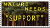 Nature needs support stamp