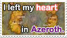 Left My Heart in Azeroth Stamp by quazo