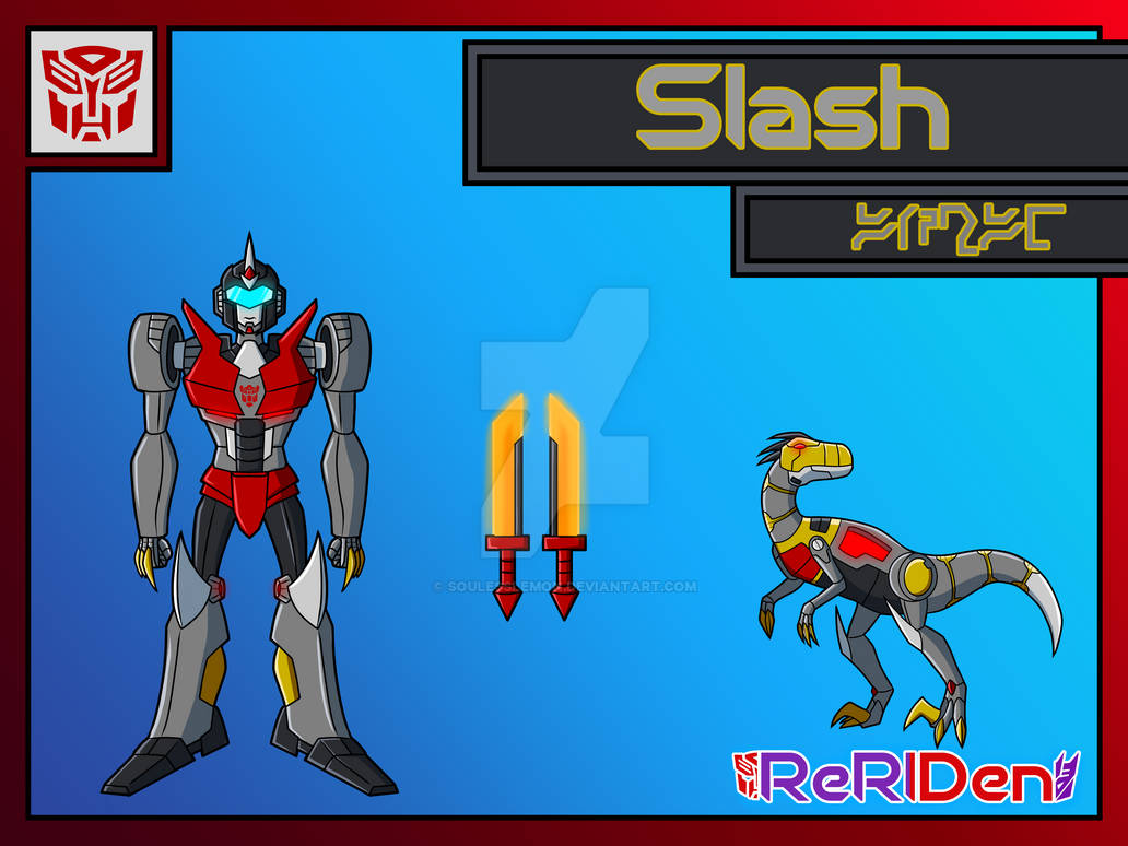 Transformers Rba Slash Slash by SoulessLemon on DeviantArt