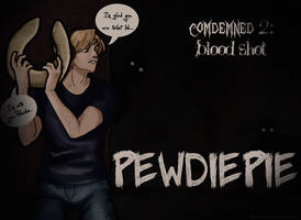 PewDiePie Condemned 2