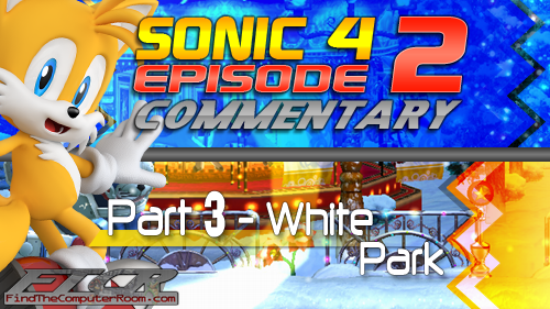 FTCR- Sonic The Hedgehog 4 pt9