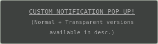Custom Notification Pop-Up [Code/Tutorial] by Iawrence