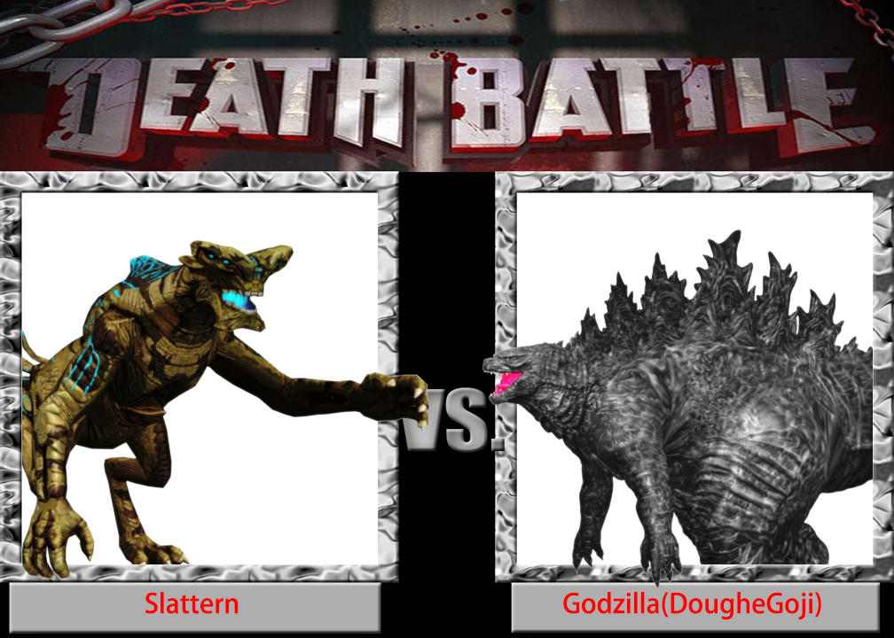 6500nya's DB: Slattern VS Godzilla(DougheGoji) by 6500NYA on DeviantArt