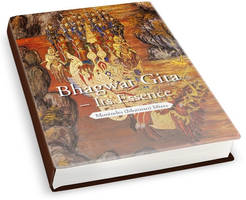 Bhagwat Gita - Its Essence In English Rhyme