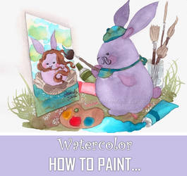 WATERCOLOR: HOW TO PAINT...