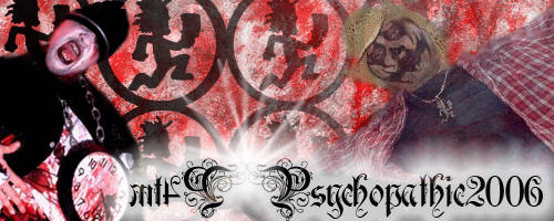 Psychopathic2006 Sig