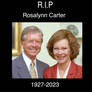 Rest in Peace, Rosalynn Carter