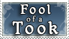 Fool of a Took stamp by purgatori
