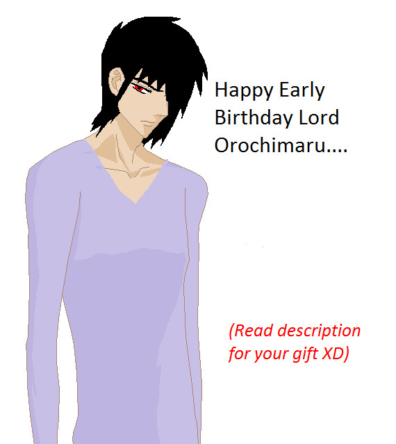 My gift to Orochimaru