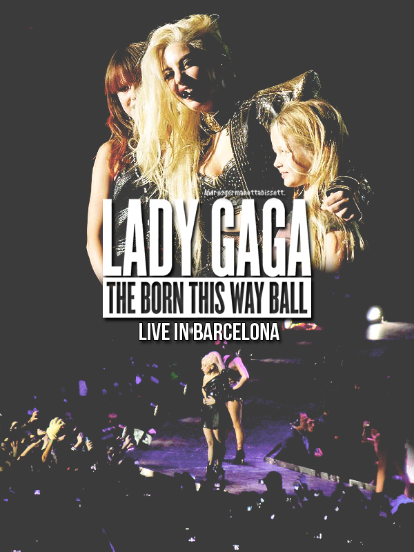 +Gaga Live In Barcelona