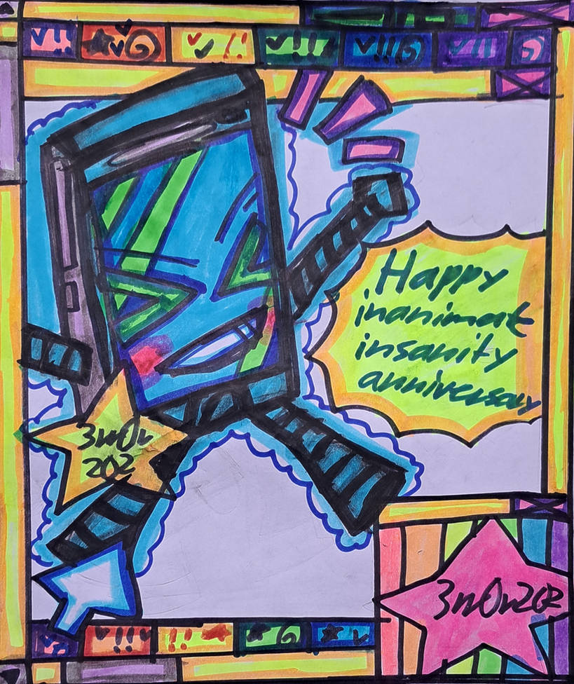 happy inanimate insanity anniversary by 22Error22 on DeviantArt