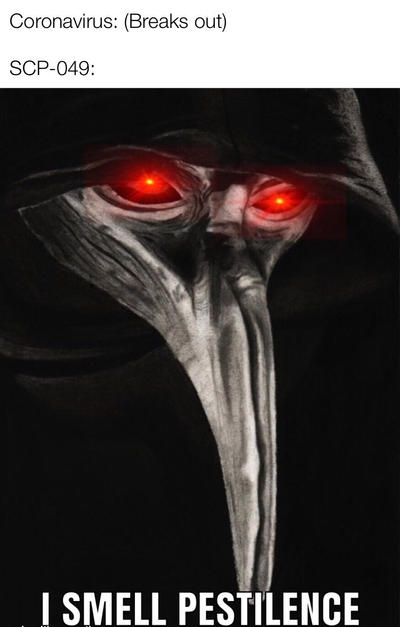 Scp 049 And The Coronavirus By Theartisticastro On Deviantart Scp 049 And The Coronavirus By Theartisticastro On Deviantart