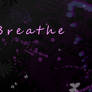 Breathe