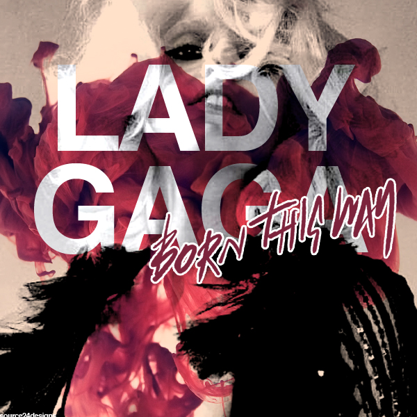 Lady Gaga Born This Way