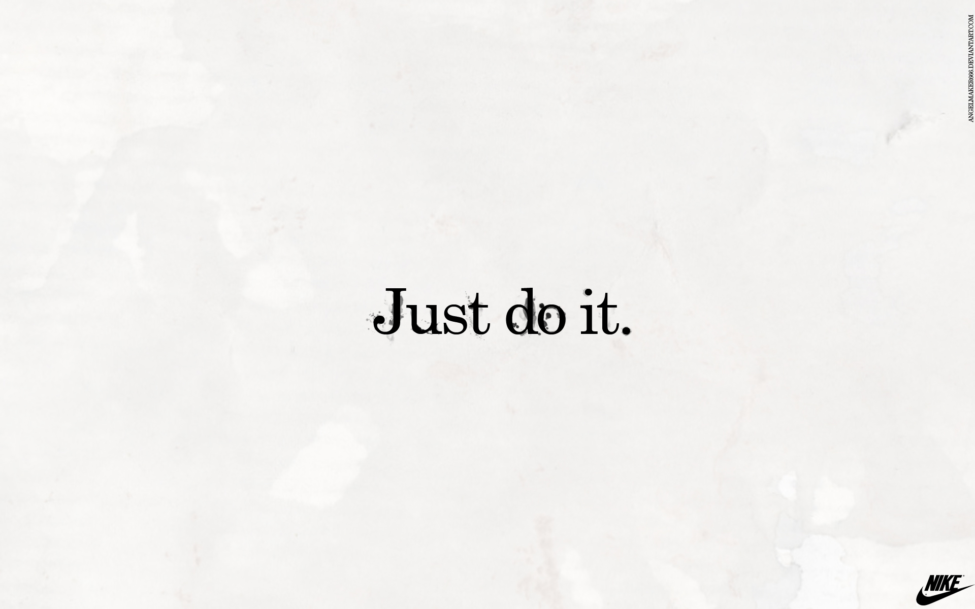 Just Do It.